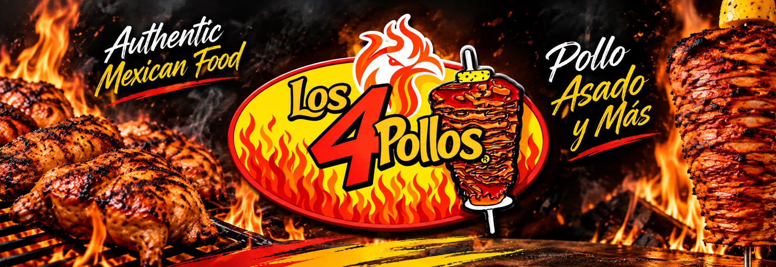 Los 4 Pollos official restaurant banner and logo with grilled chicken and al pastor